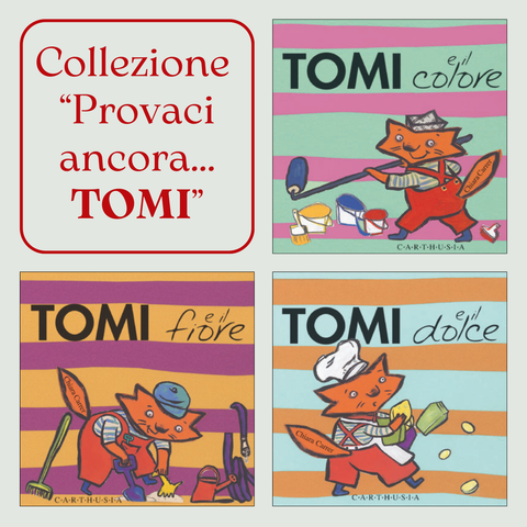 Collezione "Tomi" per i più piccoli