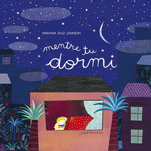 MENTRE TU DORMI