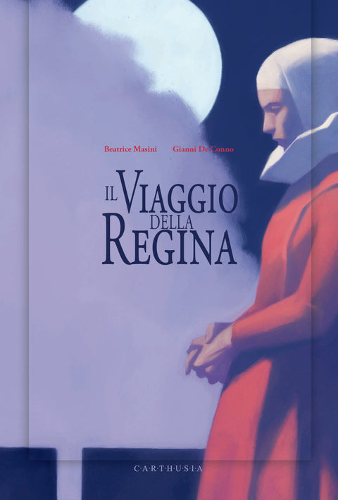 IL VIAGGIO DELLA REGINA