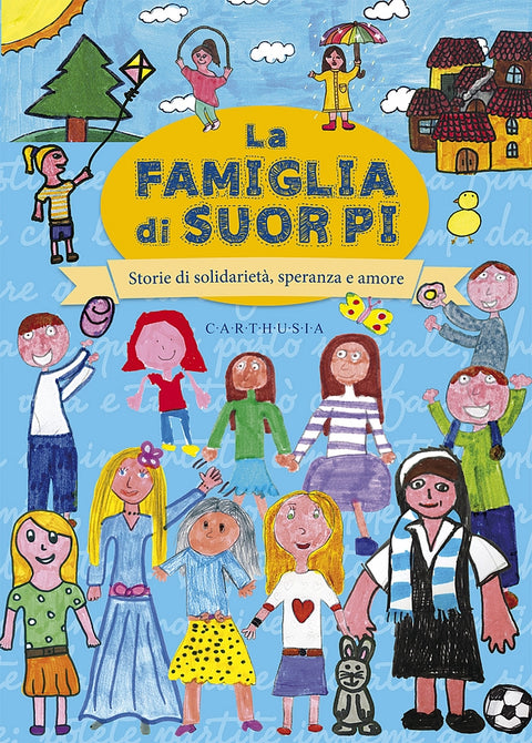 LA FAMIGLIA DI SUOR PI